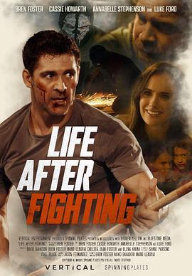 [动作/惊悚] 最后一场战斗 Life After Fighting  [布伦·福斯特/Cassie Howarth][蓝光/高清1080p/4K下载]