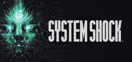 网络奇兵：重制版 v2.1.0（System Shock）免安装中文版