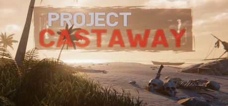 漂流计划 Build.22376020（Project Castaway）免安装中文版