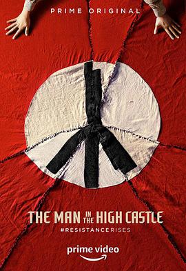 [惊悚/科幻] 高堡奇人 第三季 The Man in the High Castle Season 3  [艾莉克莎·黛瓦洛斯/DJ·考尔斯][蓝光/高清1080p/4K下载]
