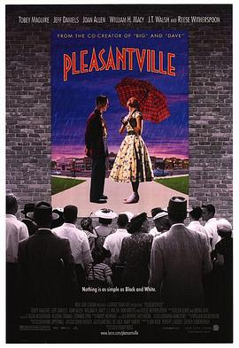 [喜剧/奇幻] 欢乐谷 Pleasantville  [威廉·H·梅西/琼·艾伦][蓝光/高清1080p/4K下载]
