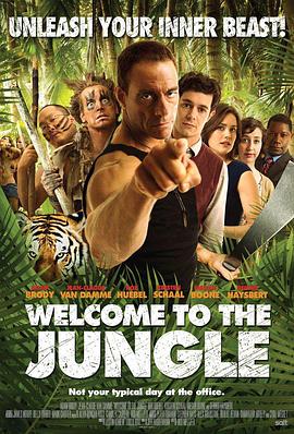 [喜剧] 欢迎来到丛林 Welcome to the Jungle  [尚格·云顿/亚当·布罗迪][蓝光/高清1080p/4K下载]