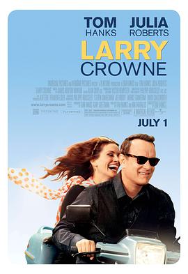 [喜剧] 拉瑞·克劳 Larry Crowne  [汤姆·汉克斯/朱莉娅·罗伯茨][蓝光/高清1080p/4K下载]