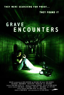 [恐怖/悬疑] 墓地邂逅 Grave Encounters  [麦肯锡·葛雷/胡安·雷丁格尔][蓝光/高清1080p/4K下载]