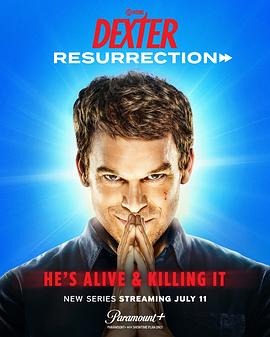 [犯罪/惊悚] 嗜血法医：杀魔复生 第一季 Dexter: Resurrection Season 1  [迈克尔·C·豪尔/彼特·丁拉基][蓝光/高清1080p/4K下载]