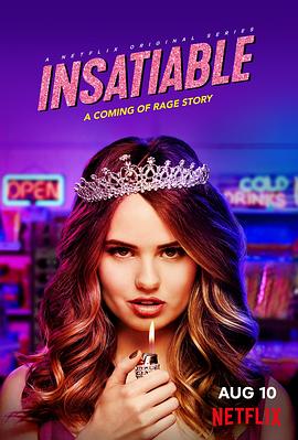 [喜剧] 永不满足 第一季 Insatiable Season 1  [达拉斯·罗伯特斯/黛比·瑞恩][蓝光/高清1080p/4K下载]