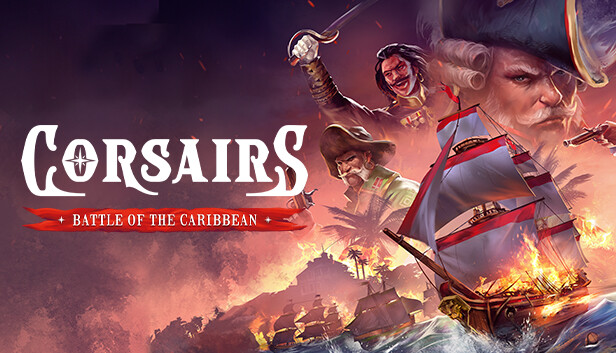 海盗：加勒比海战 Build.23307645（Corsairs - Battle of the Caribbean）免安装中文版