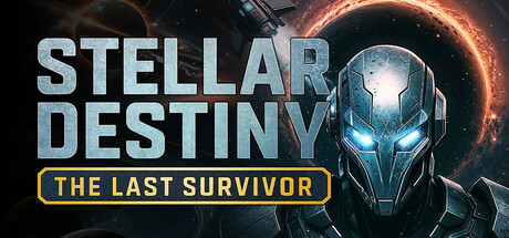 星际命运：最后的幸存者 Build.22402434（Stellar Destiny The Last Survivor）免安装中文版