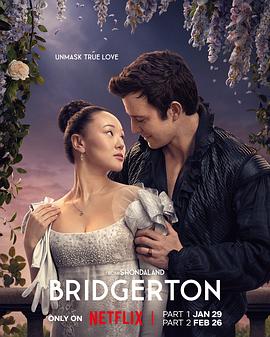 [爱情] 布里奇顿 第四季 Bridgerton Season 4  [卢克·汤普森/河艺琳][蓝光/高清1080p/4K下载]