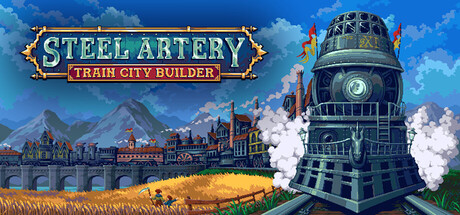 钢铁动脉：铁路城市建造者 v1.0.5（Steel Artery Train City Builder）免安装中文版
