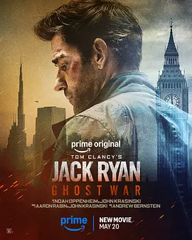 [动作] 杰克·莱恩：幽灵之战 Tom Clancy's Jack Ryan: Ghost War  [约翰·卡拉辛斯基/西耶娜·米勒][蓝光/高清1080p/4K下载]