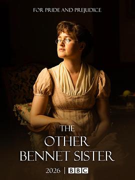 [剧情] 另一个贝内特家的姐妹 The Other Bennet Sister  [埃拉·布鲁科莱里/鲁思·琼斯][蓝光/高清1080p/4K下载]