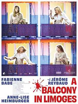 [剧情] 利摩日阳台 Un balcon à Limoges  [安妮·莉丝·海姆伯格/法比恩·巴布][蓝光/高清1080p/4K下载]